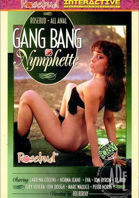 Gang Bang Nymphette Rosebud Unlimited Streaming At