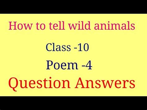 top     wild animals poem question answers