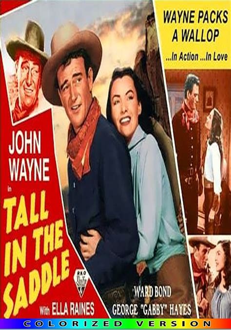 Tall In The Saddle Colorized 1944 John Wayne Ella