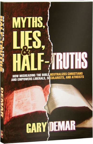 Myths Lies And Half Truths American Vision