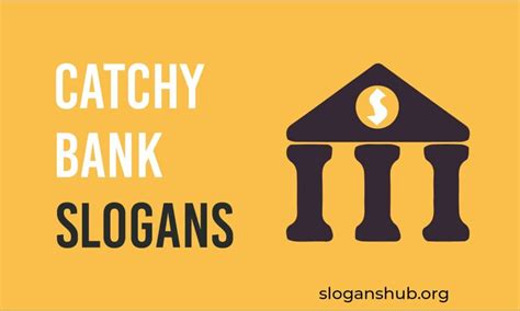 catchy bank slogans taglines slogans hub