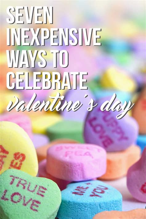 seven inexpensive ways to celebrate valentine s day