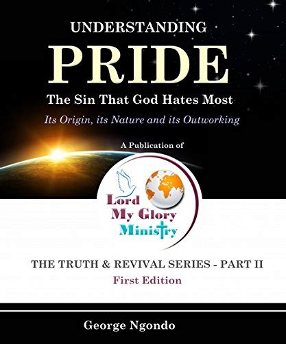 understanding pride the sin that god hates most truth and revival