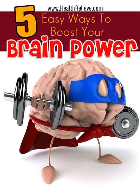 5 Easy Ways To Boost Your Brain Power