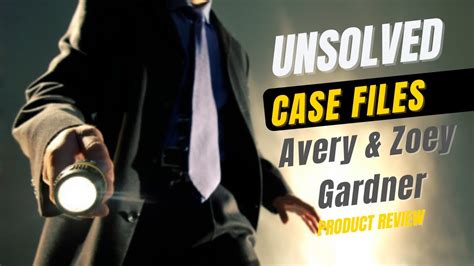 unsolved case files avery zoey gardner product review youtube