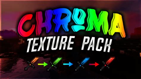 chroma   animated pvp texture pack