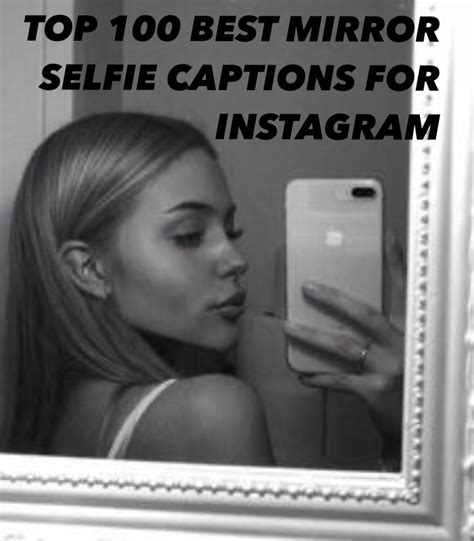 top  mirror selfie captions  instagram