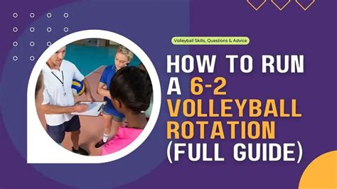 run    volleyball rotation full guide volleyball vault