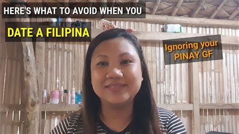 things to avoid if you want to date filipina things you shouldn t do