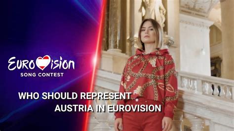 Who Should Represent Austria 🇦🇹 In Eurovision 2024 Youtube