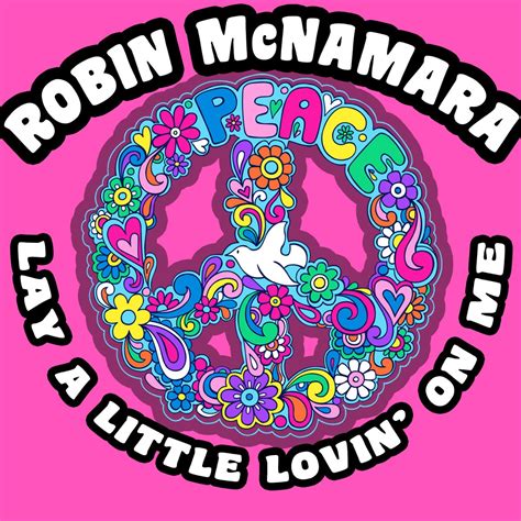 ‎lay A Little Lovin On Me By Robin Mcnamara On Apple Music