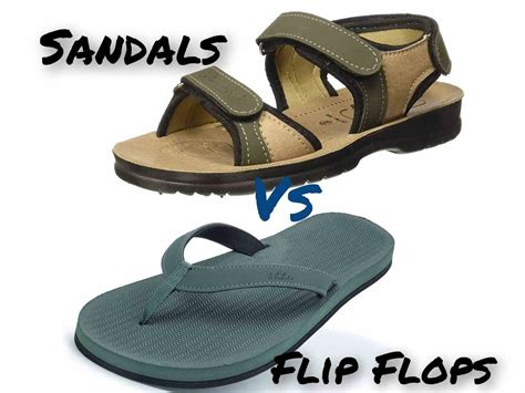 sandals  flip flop differences pros cons