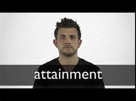 attainment definition  meaning collins english dictionary