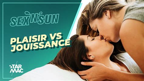 plaisir vs jouissance c est quoi la différence sex n sun 016