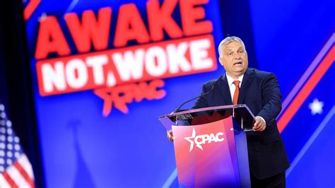 Very Inspirational Cpac Crowd Just Loves Viktor Orban