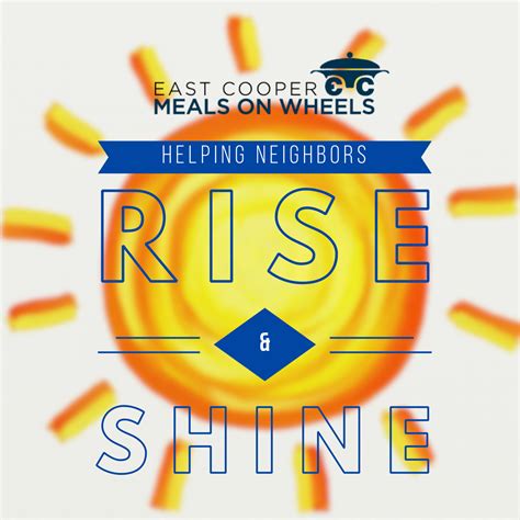 Helping The Homebound Rise And Shine East Cooper Meals On Wheels