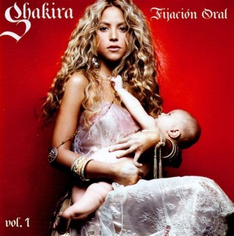 Fijación Oral Vol 1 Shakira Release Info Allmusic