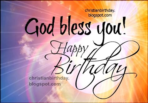 happy birthday god bless  day   life christian birthday