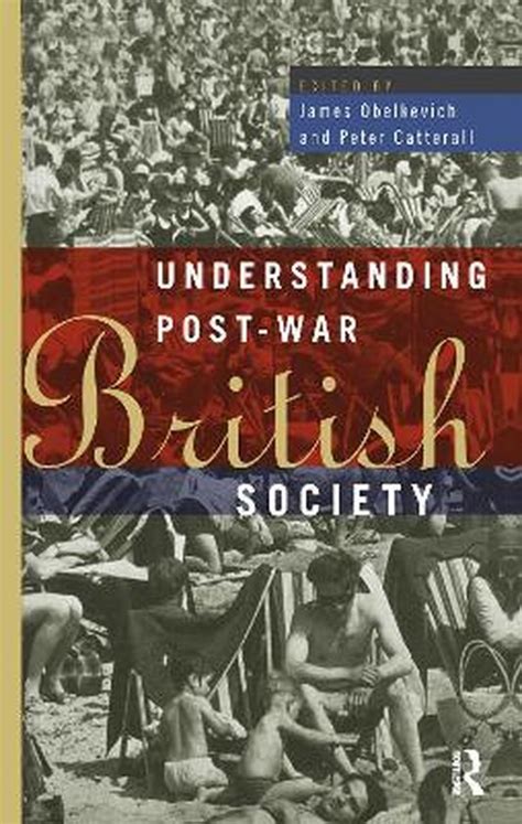 understanding post war british society   obelkevich