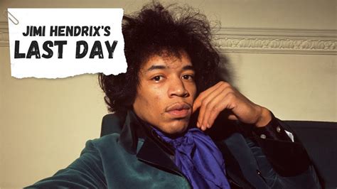 Jimi Hendrix S Last Day Youtube