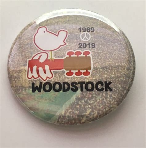 Woodstock 50 Year Anniversary Button 1969 To 2019