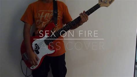 Sex On Fire Kings Of Leon Bass Cover Youtube