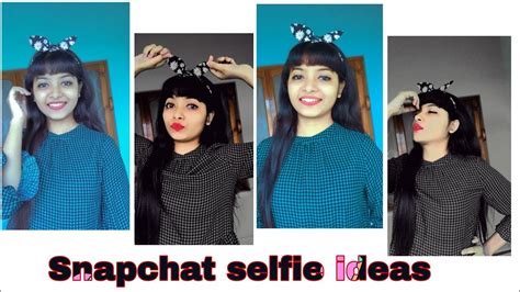 Snapchat Selfie Ideas Part 1 Poses Ideas How To Pose For Photos