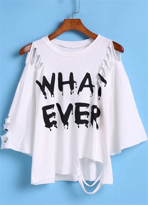 White Round Neck Ripped What Ever Print T Shirt Shein Sheinside