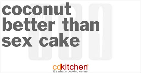 Coconut Better Than Sex Cake Recipe From Cdkitchen