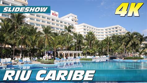 hotel riu caribe cancun  slideshow youtube