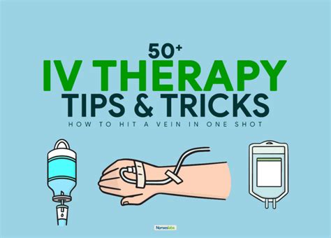 50 iv therapy tips and tricks how to hit the vein in one shot
