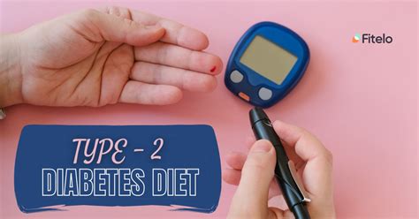 type  diabetes diet list  diet plan    risk fitelo