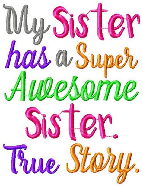 My Sister Has A Super Awesome Sister True Story Embroidery Etsy In