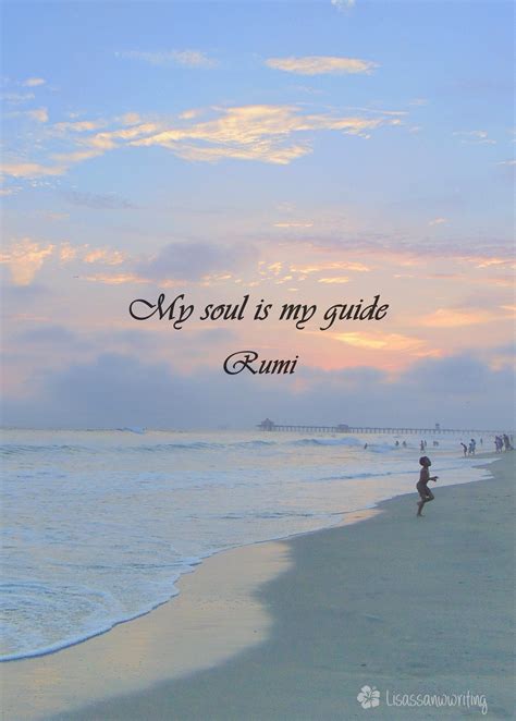 rumi quote  soul   guide sunset rumi quotes rumi love quotes rumi quotes soul