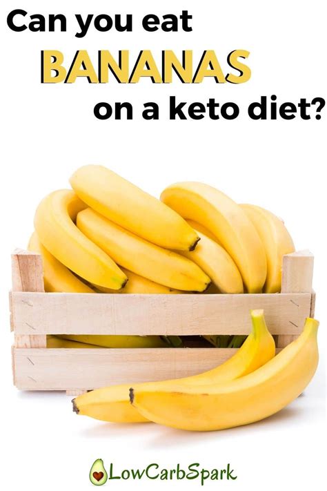 Can You Eat Bananas On A Keto Diet Carbs In Banana Low Carb Spark