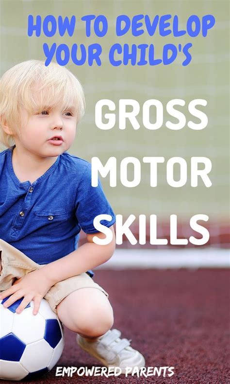 develop  childs gross motor skills gross motor skills pre reading activities