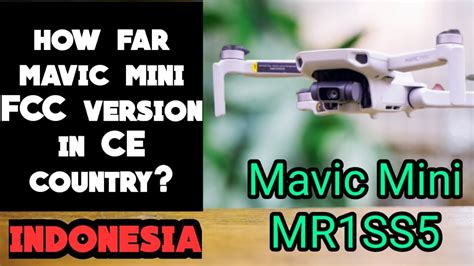 dji mavic mini fcc version mrss  ce country indonesia long range test