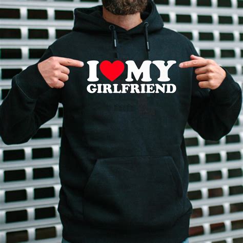 I Love My Girlfriend Shirt I Heart My Girlfriend Shirt Gf Etsy