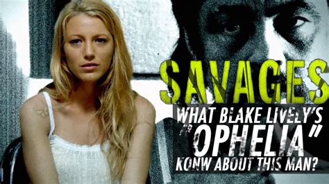 Savages Blake Lively Ophelia Video Askmen