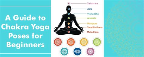 ultimate guide  chakra yoga poses  beginners chakraposes
