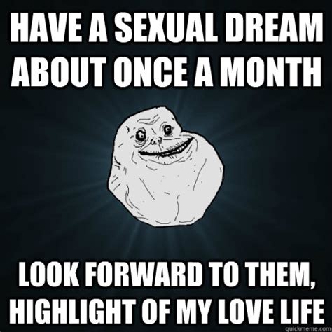 Have A Sexual Dream About Once A Month Look Forward To