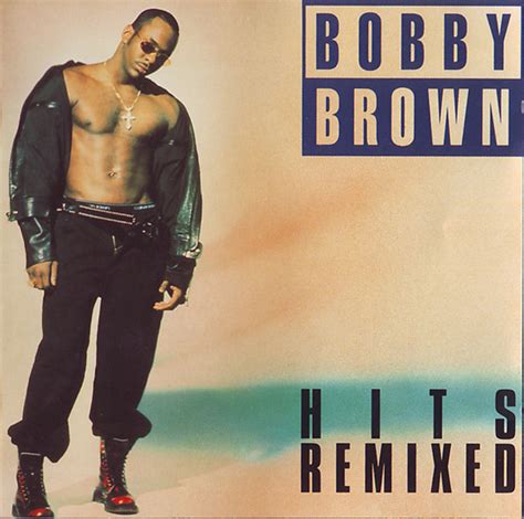 bobby brown hits remixed  cd discogs