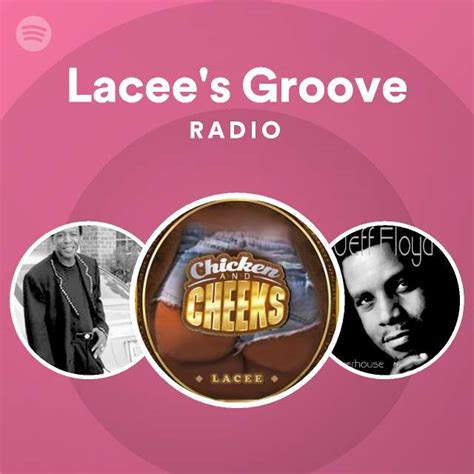 Lacees Groove Radio Playlist By Spotify Spotify
