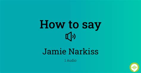 how to pronounce jamie narkiss