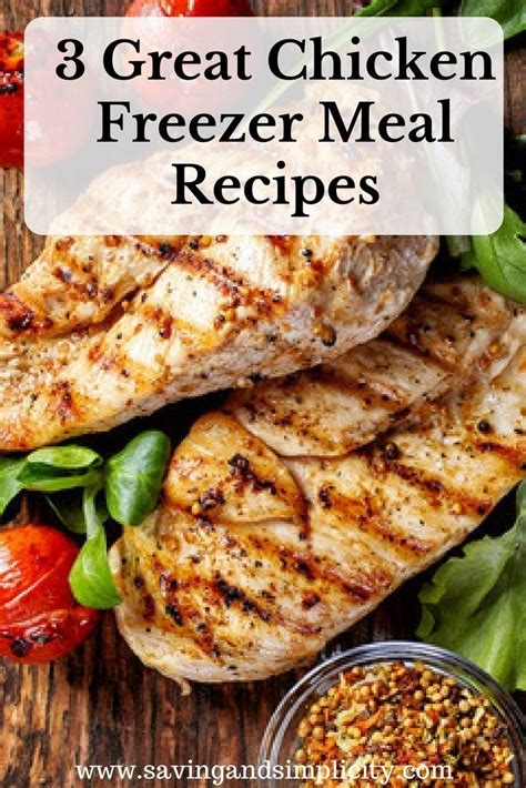 great chicken freezer meal recipes saving simplicity