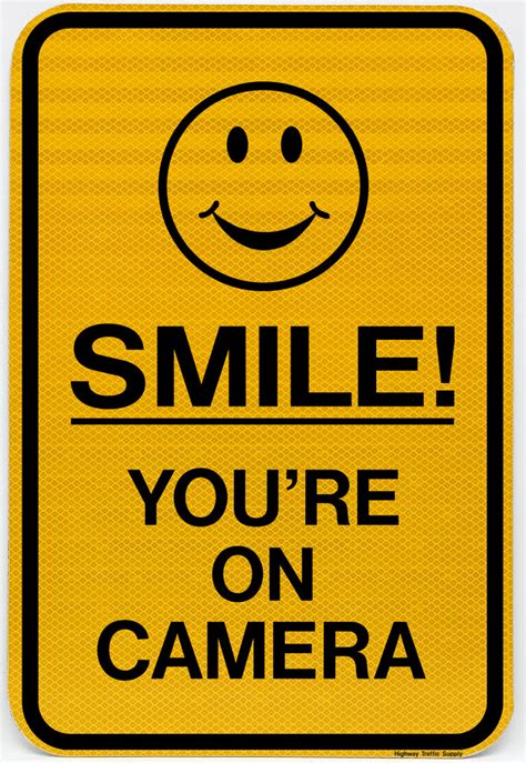 smile youre  camera security signs highway traffic supply