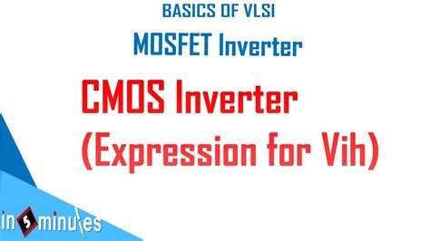 modulevidcmos inverter expression  vih youtube