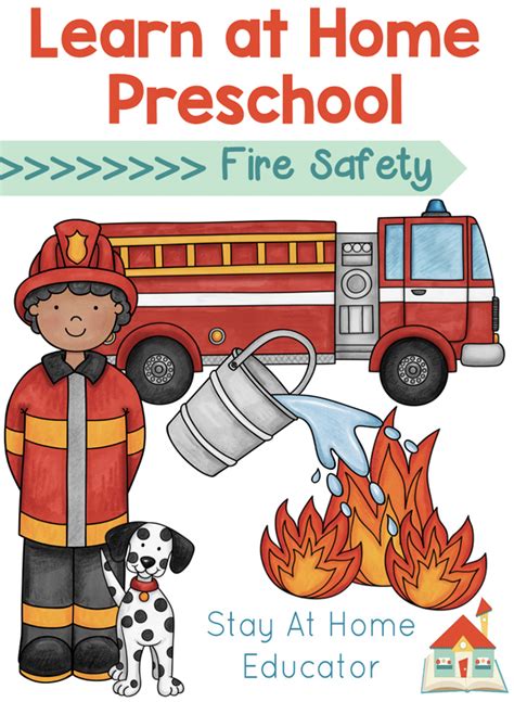 fire safety preschool lesson plans stay  home educator
