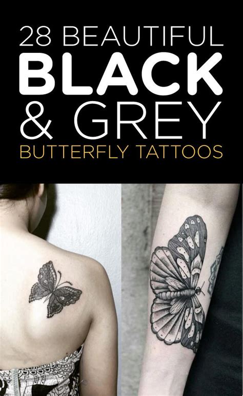 28 Beautiful Black And Grey Butterfly Tattoos Tattooblend