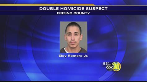 Suspect Wanted In Double Homicide Caught In Reedley Abc30 Fresno